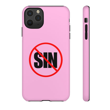 "No More Sin" Phone Case —