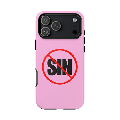 "No More Sin" Phone Case —