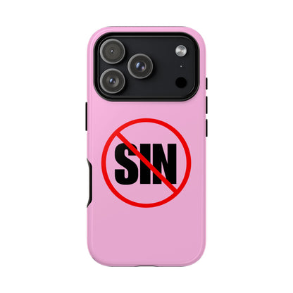 "No More Sin" Phone Case —