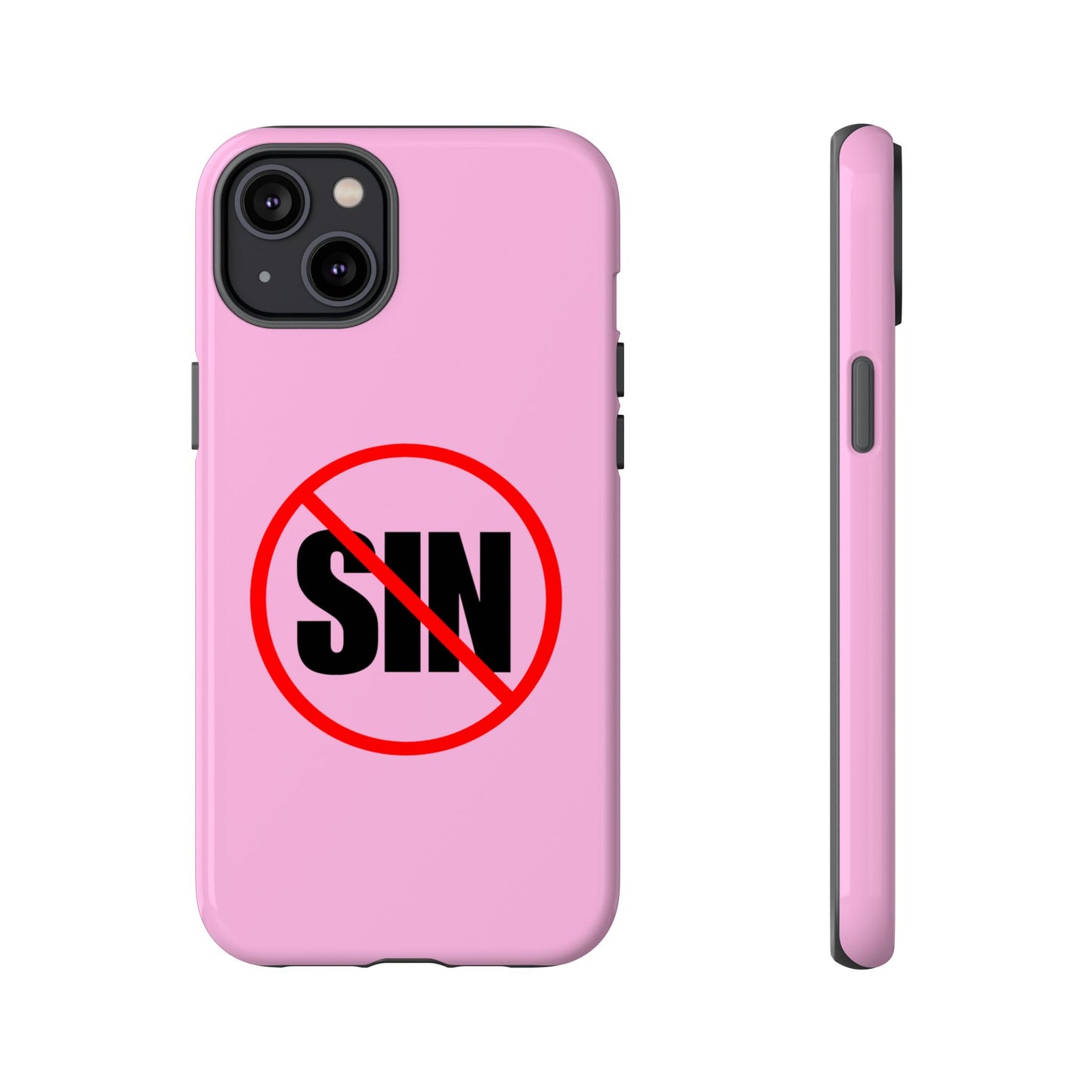 "No More Sin" Phone Case —