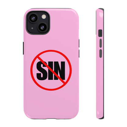 "No More Sin" Phone Case —