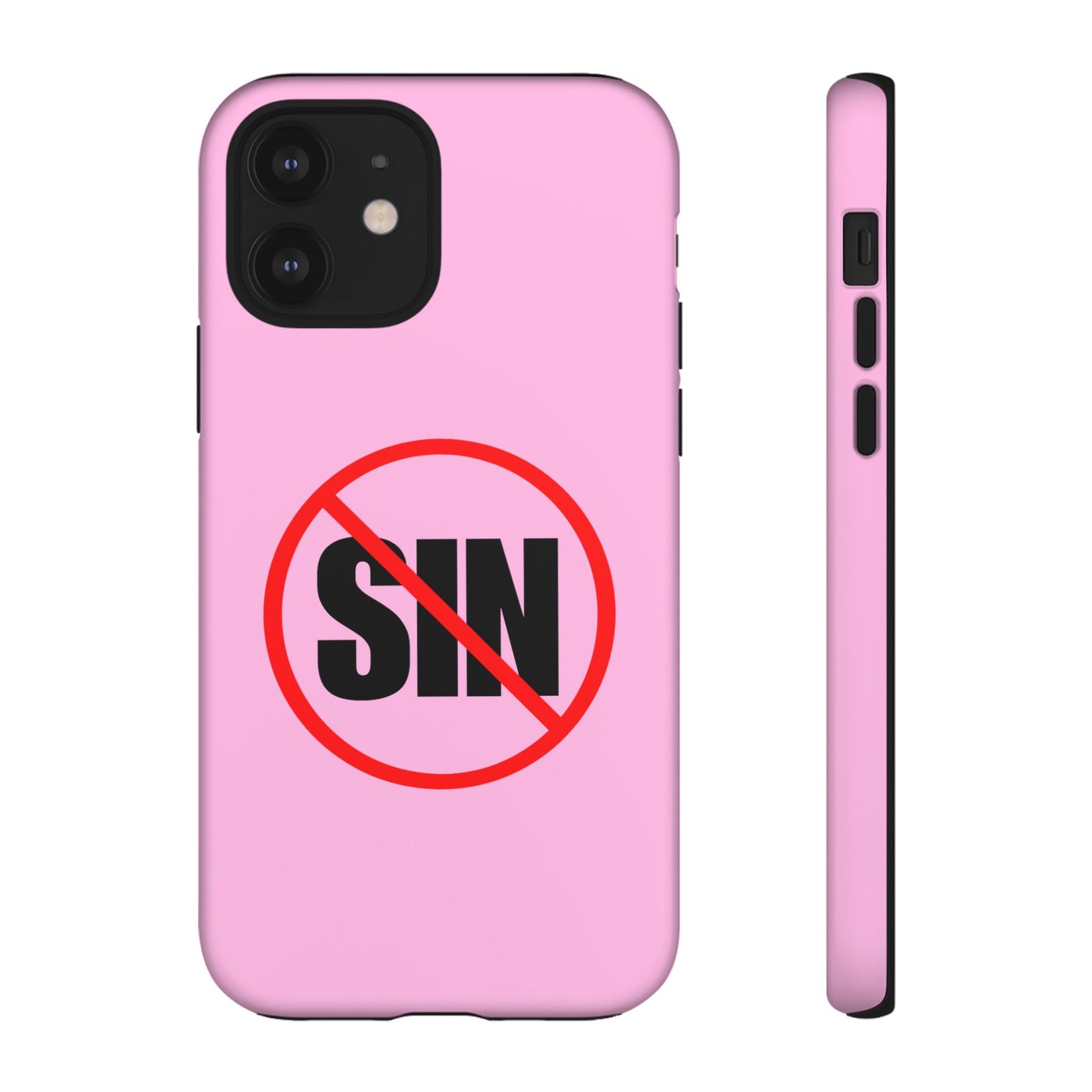 "No More Sin" Phone Case —