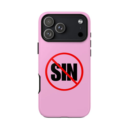 "No More Sin" Phone Case —