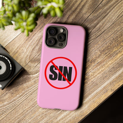 "No More Sin" Phone Case —