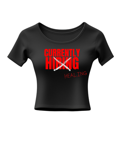 "I'm Not Hiring" Official Baby Tee