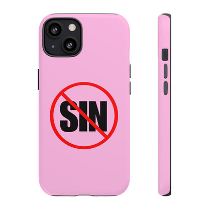 "No More Sin" Phone Case —