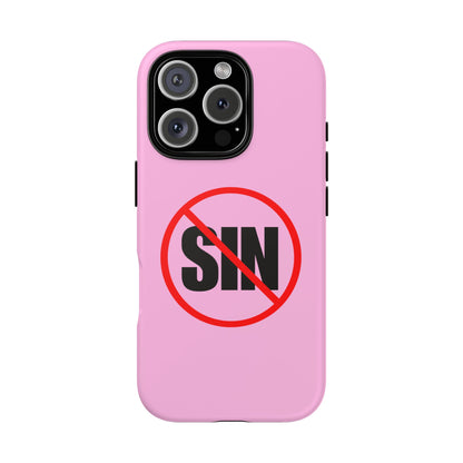 "No More Sin" Phone Case —