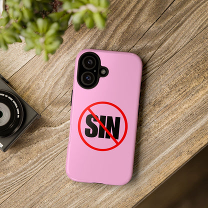 "No More Sin" Phone Case —
