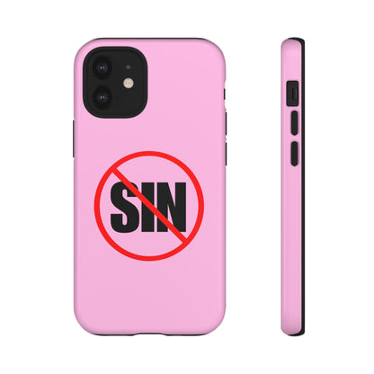 "No More Sin" Phone Case —
