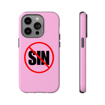 "No More Sin" Phone Case —