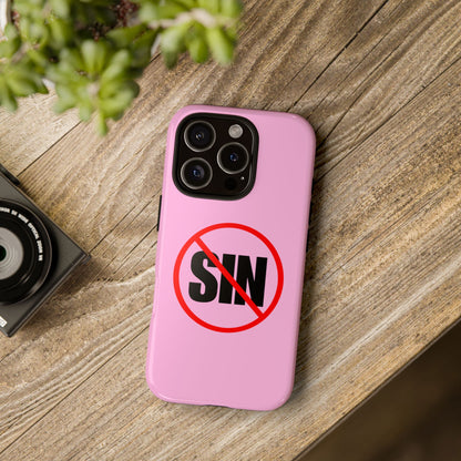 "No More Sin" Phone Case —