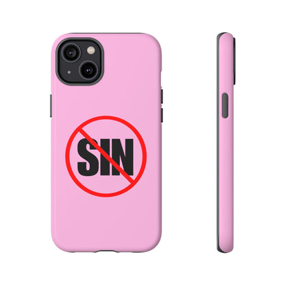 "No More Sin" Phone Case —