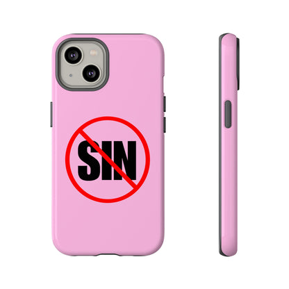 "No More Sin" Phone Case —